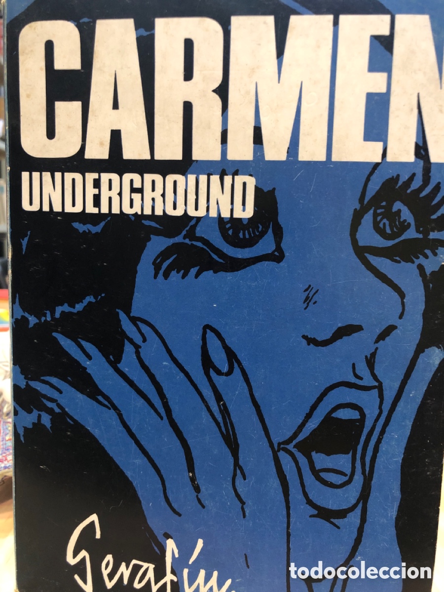 Comics: Seraf&iacute;n. Carmen Underground