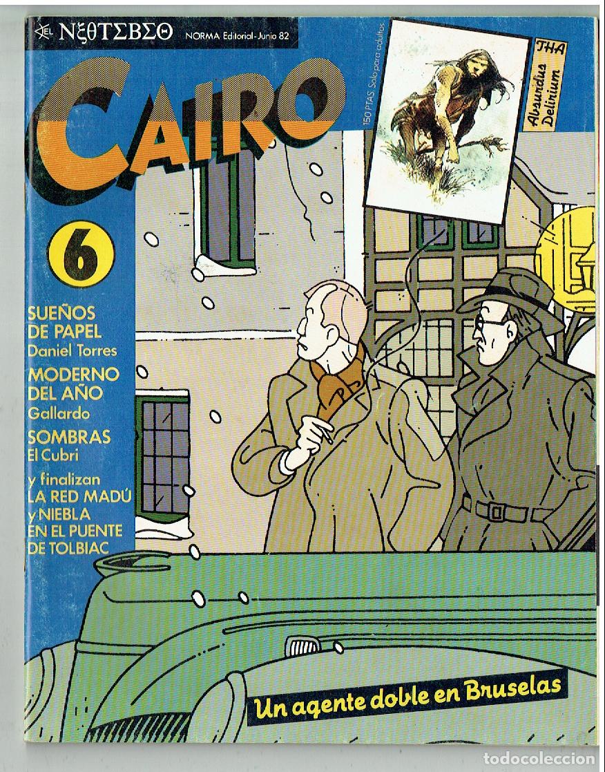 C&oacute;mics: CAIRO. N&ordm; 6. UN AGENTE DOBLE EN BRUSELAS. NORMA, 1982. (ST/B8. RUM)