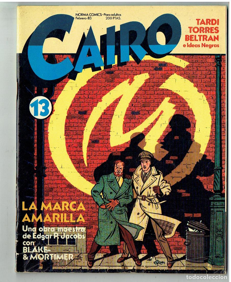 C&oacute;mics: CAIRO. N&ordm; 13. TARDI, TORRES, BELTRAN E IDEAS NEGRAS. NORMA, 1982. (ST/B8. RUM)
