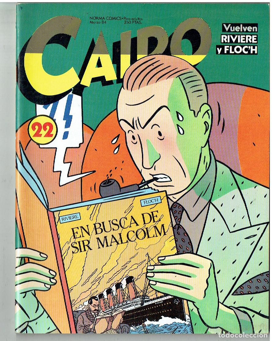 C&oacute;mics: CAIRO. N&ordm; 22. RIVIERE Y FLOC&acute;H. NORMA, 1984. (ST/B8. RUM)
