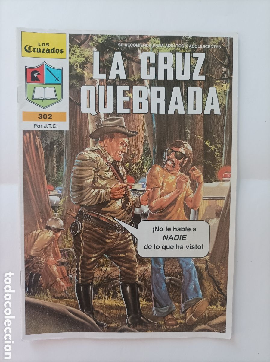 Comics : Historietas de los cruzados. La cruz quebrada / J. T. C . Colecci&oacute;n Los Cruzados 302