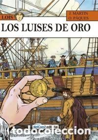 Comics : LOIS N&ordm; 2 LOS LUISES DE ORO (JACQUES MARTIN / O. PAQUES) NETCOM2 - CARTONE - BUEN ESTADO - OFI15R