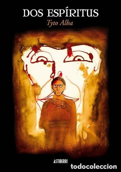 Comics : DOS ESPIRITUS (TYTO ALBA) ASTIBERRI - CARTONE - IMPECABLE - OFI15R