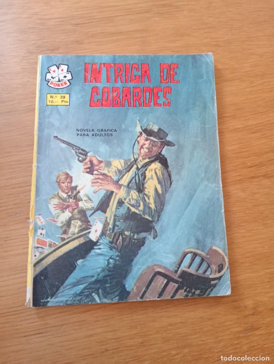 Comics : COLECCI&Oacute;N POKER N.&ordm; 39 (DE 53). INTRIGA DE COBARDES. R&Uacute;STICA. SEMIC ESPA&Ntilde;OLA DE EDICIONES. 1966.