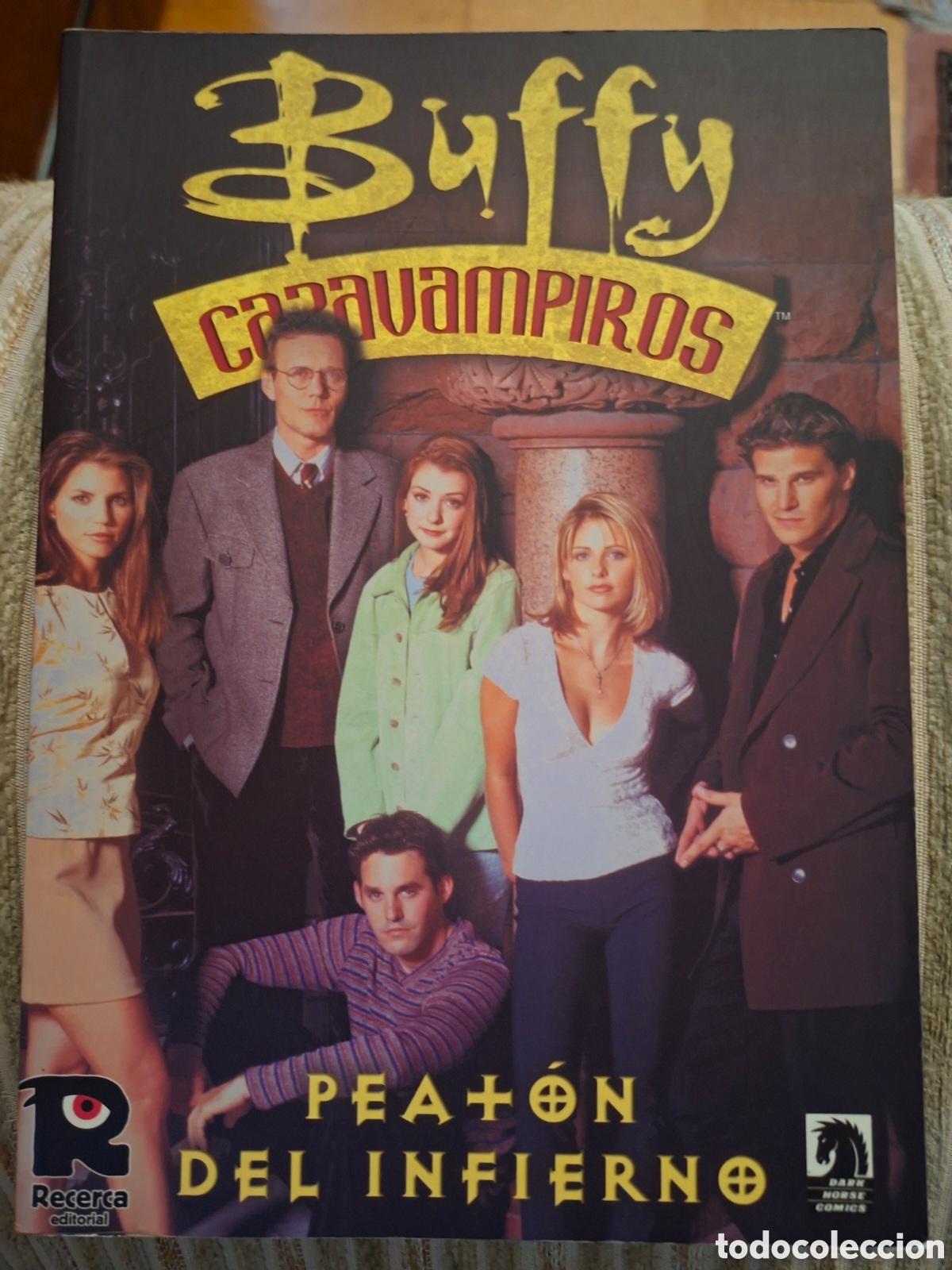 Comics : BUFFY CAZAVAMPIROS, PEATON DEL INFIERNO