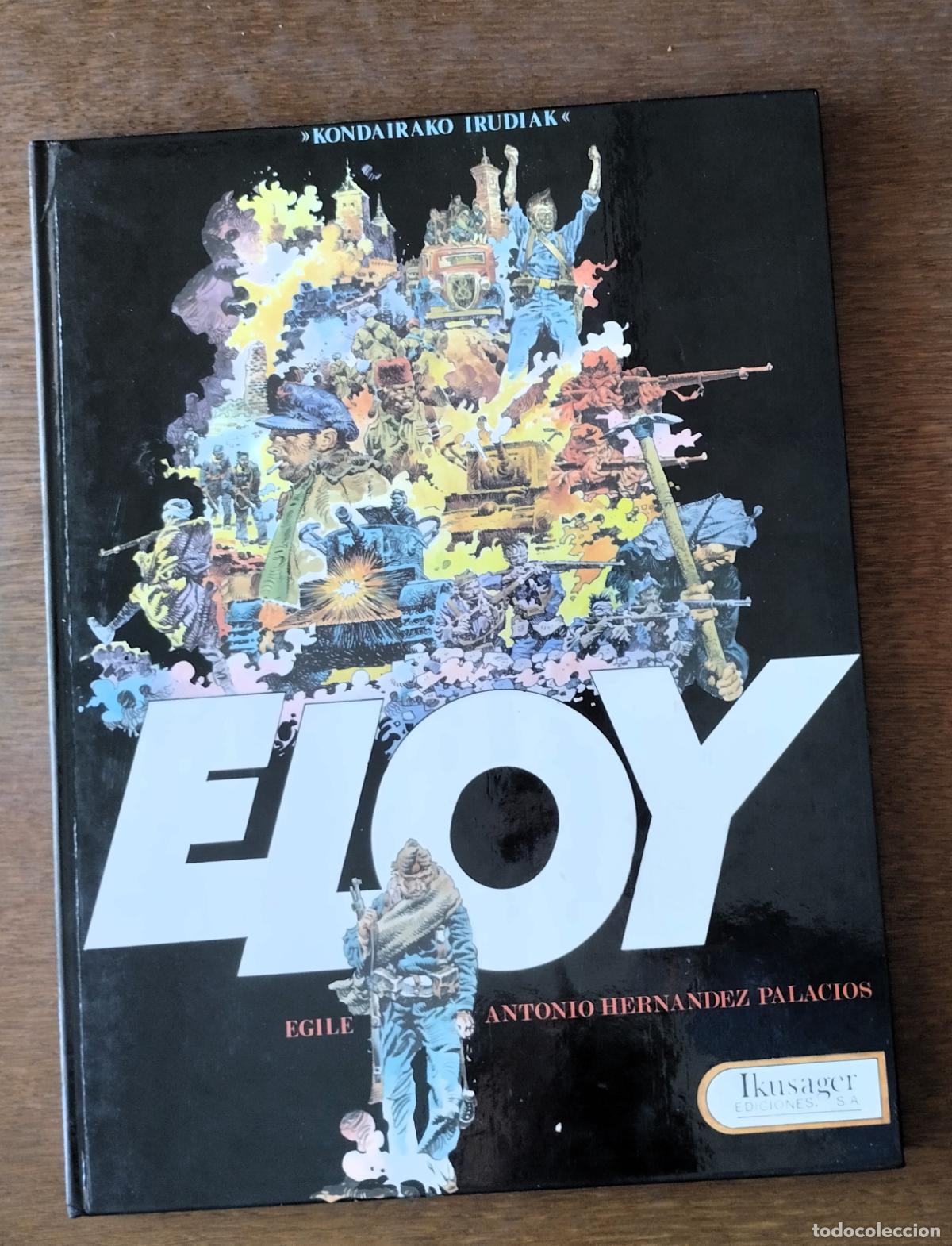 C&oacute;mics: Eloy, uno entre muchos, Hern&aacute;ndez Palacios, Egile, Ikusager Vitoria, 1979,