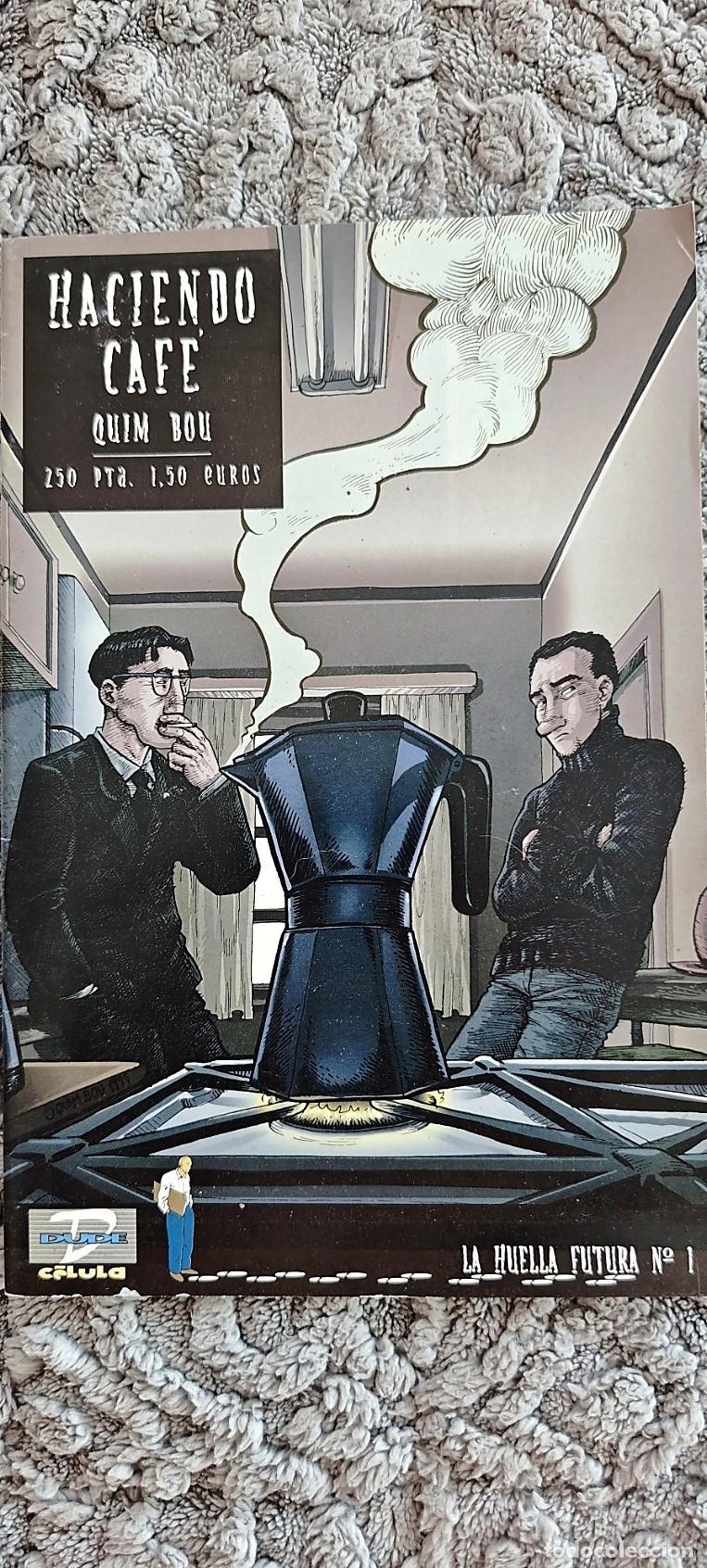 C&oacute;mics: La Huella Futura n&ordm; 1 - Haciendo Caf&eacute; - Quim Bou - Dude - Quim Bou