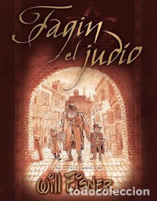 C&oacute;mics: FAGIN EL JUD&Iacute;O. - Eisner, Will.