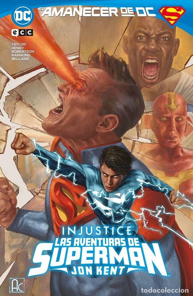 C&oacute;mics: El amanecer de DC. Injustice - Las aventuras de Superman: Jon Kent - Tom Taylor, Clayton Henry - ECC