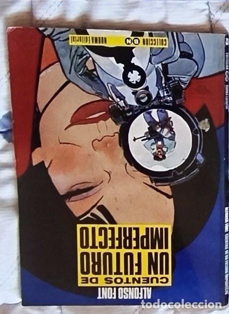 C&oacute;mics: Alfonso Font - Cuentos de un Futuro Imperfecto - Norma