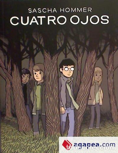 Comics: Cuatro Ojos (Ediciones Sinsentido) - Sascha Hommer; Sascha Hommer