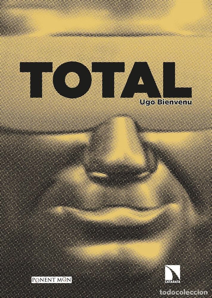 C&oacute;mics: Total (Ponent Mon) - Ugo Bienvenu; Ugo Bienvenu - Foto 1