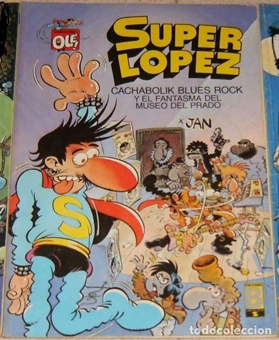 Comics: SUPERLOPEZ . 11 . CACHABOLIK BLUES ROCK Y EL FANTASMA DEL MUSEO . Ediciones B