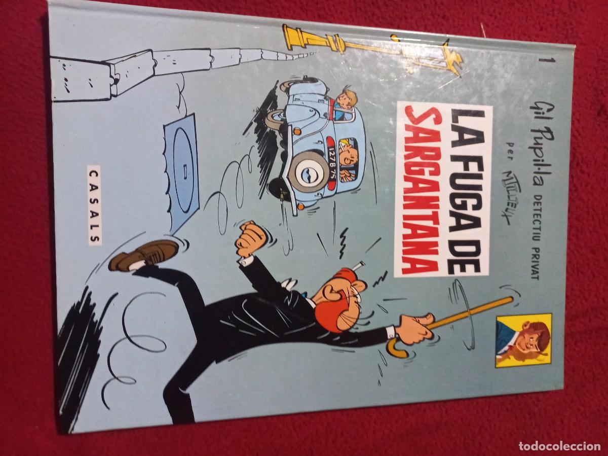 C&oacute;mics: GIL PUPIL&middot;LA 1 - LA FUGA DE SARGANTANA - M. TILLIEUX - ED. CASALS -CARTONE - EN CATALAN