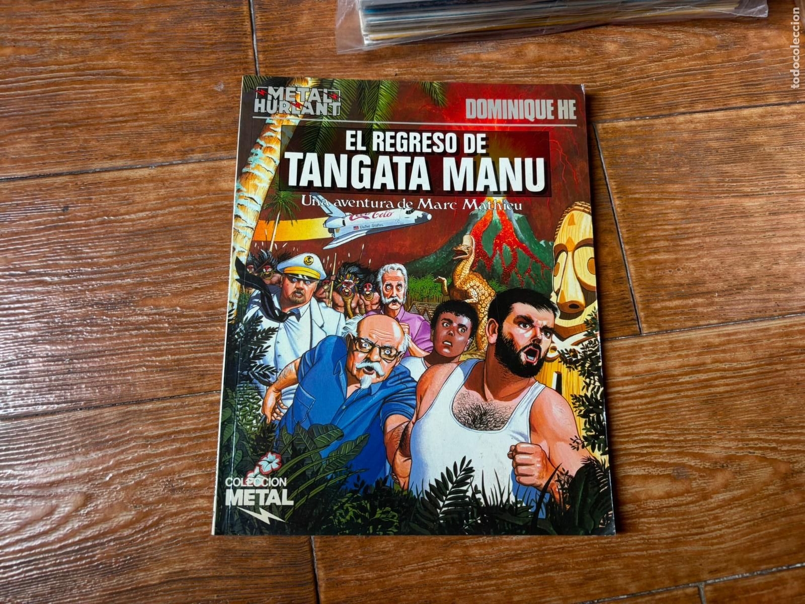 C&oacute;mics: COLECCION METAL N&ordm; 27 EL REGRESO DE TANGATA MANU. MARC MATHIEU EDITORIAL EUROCOMIC 1987