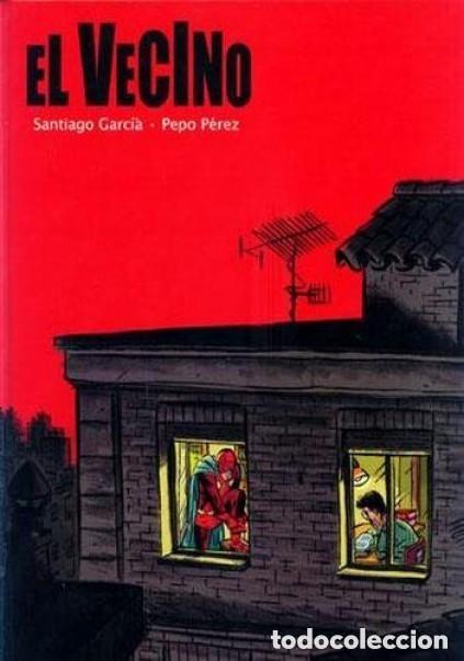 C&oacute;mics: EL VECINO (SANTIAGO GARCIA / PEPO PEREZ) ASTIBERRI - CARTONE - IMPECABLE - OFI15R