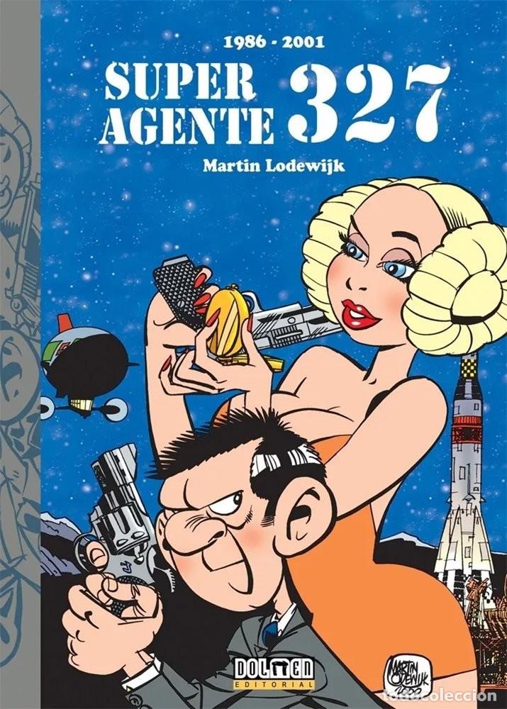 Comics: Super Agente 327 (1986-2001) (Dolmen Editorial) - Martin Lodewijk; Martin Lodewijk