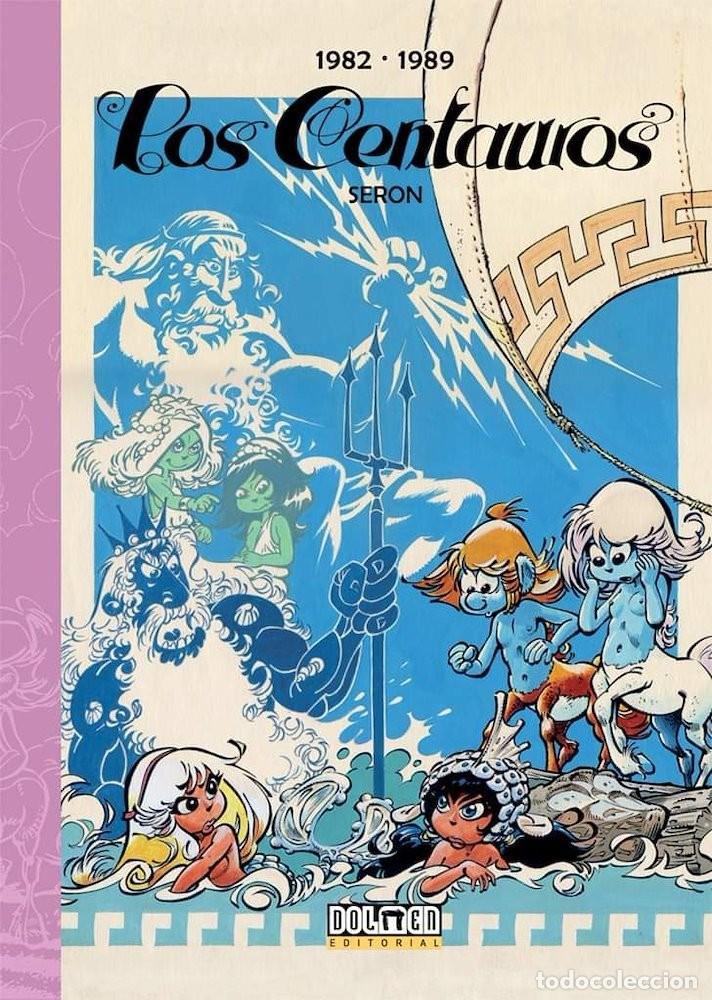 Comics: Los Centauros 1982-1989 (Dolmen Editorial) - Pierre Seron; Pierre Seron