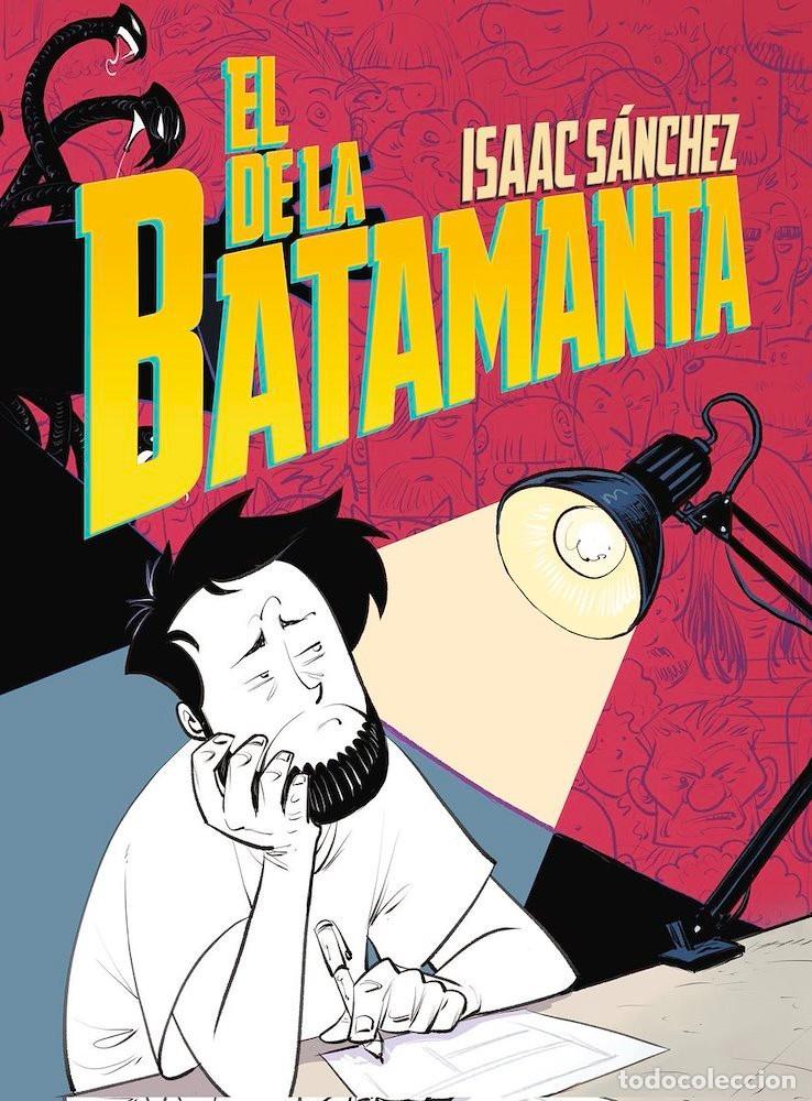 Comics: El de la Batamanta (Dolmen Editorial) - Isaac S&aacute;nchez; Isaac S&aacute;nchez