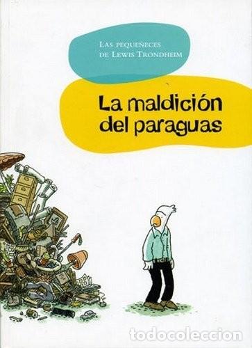 Comics: Las peque&ntilde;eces de Lewis Trondheim 1. La maldici&oacute;n del paraguas (Sins Entido) - Lewis Trondheim; Lewi