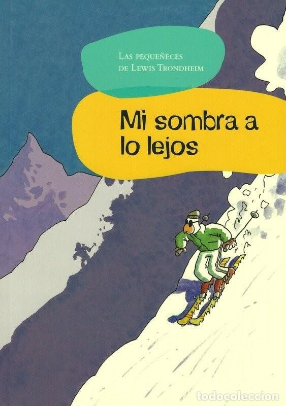 Comics: Mi sombra a lo lejos (Sins Entido) - Lewis Trondheim; Lewis Trondheim