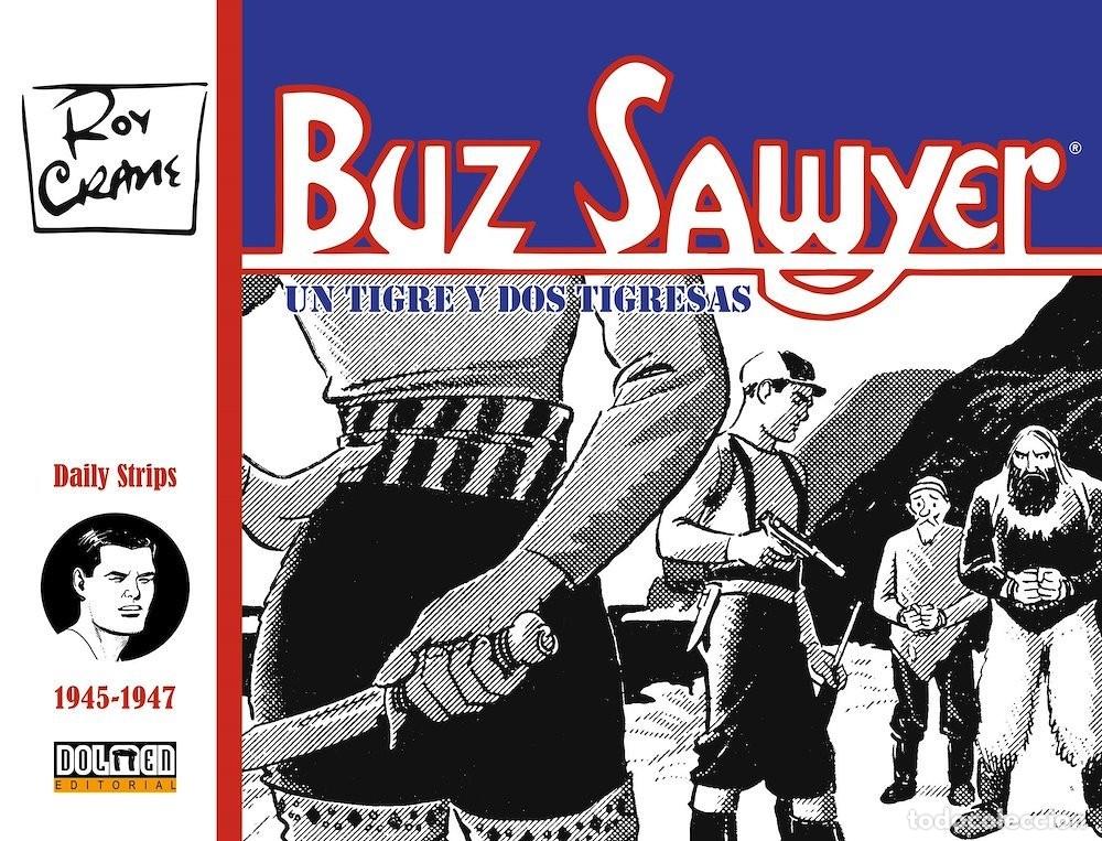 Comics: Buz Sawyer 1945-1947 (Dolmen Editorial) - Roy Crane; Roy Crane