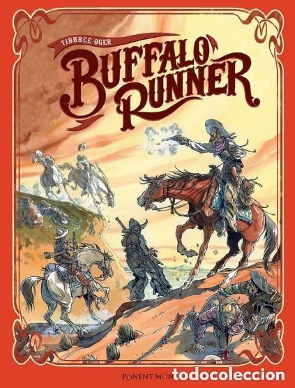 C&oacute;mics: BUFFALO RUNNER (TIBURCE OGER) PONENT MON - CARTONE - IMPECABLE - OFM15