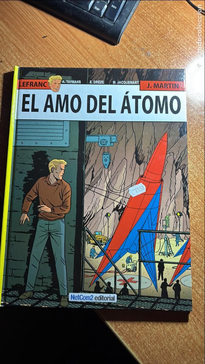 C&oacute;mics: LEFRANC N&ordm; 17 EL AMO DEL ATOMO EDITORIAL NETCOM2 TAPA DURA