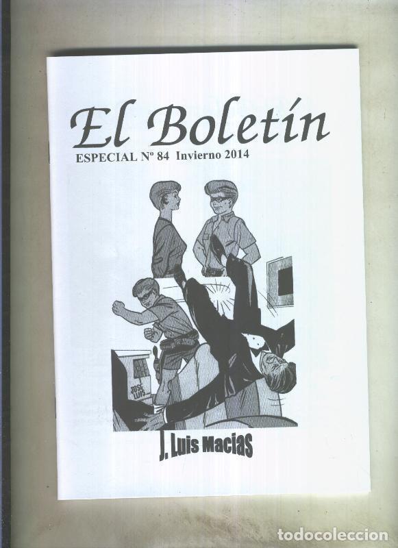 C&oacute;mics: El Boletin Especial numero 084: Jose Luis Macias conocido como Jose Luis