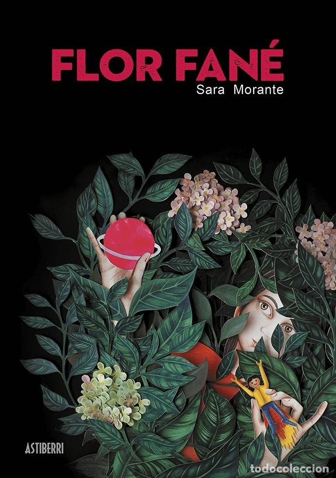 C&oacute;mics: Flor Fan&eacute; (Astiberri) - Sara Morante; Sara Morante