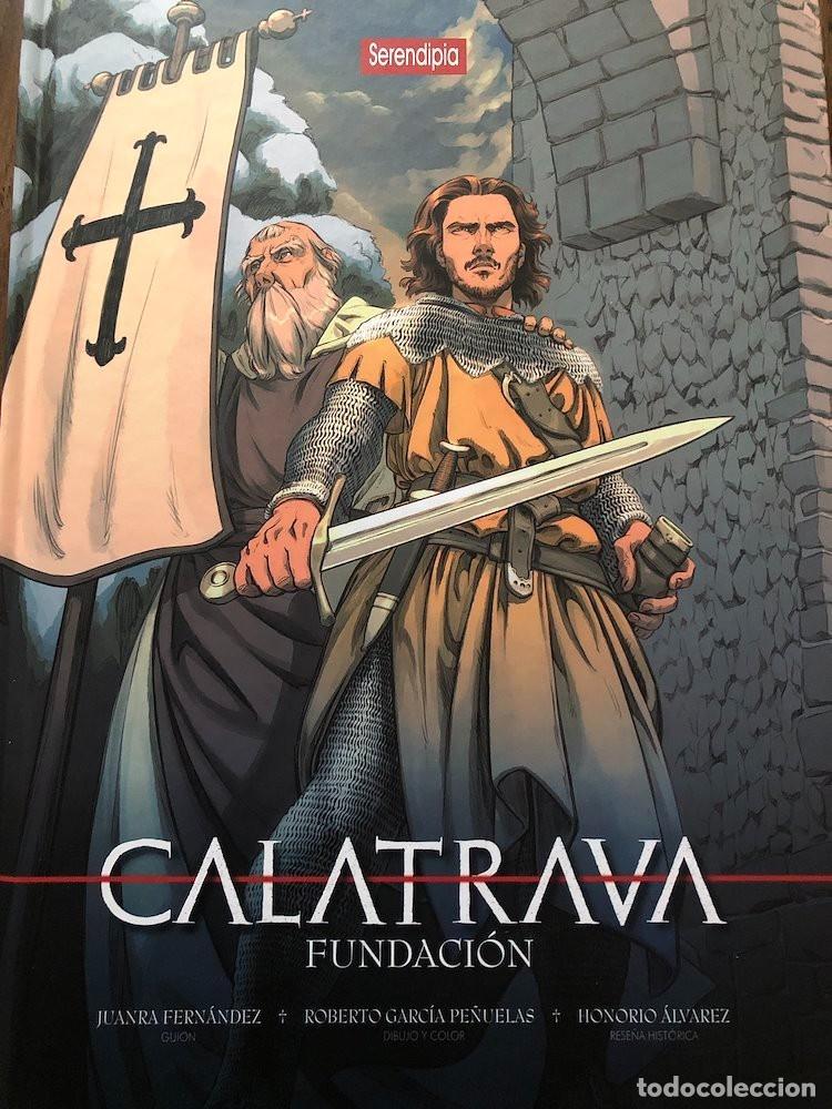 Comics : Calatrava: Fundaci&oacute;n (Serendipia Editorial) - Juanra Fern&aacute;ndez; Roberto Garc&iacute;a Pe&ntilde;uelas y Honorio &Aacute;l
