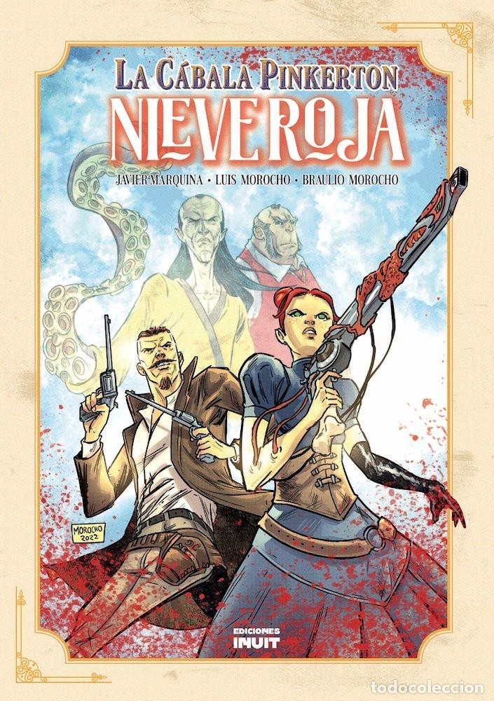C&oacute;mics: La C&aacute;bala Pinkerton. Nieve Roja (Inuit) - Javier Marquina; Luis Morocho, Braulio Morocho