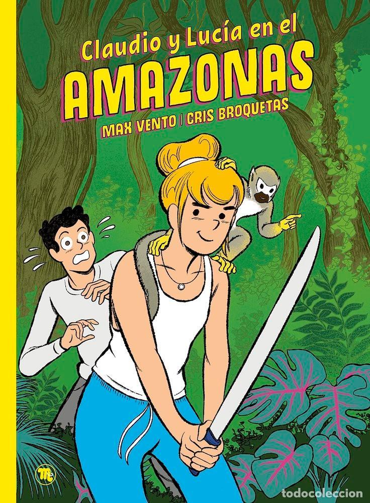 Comics: Claudio y Luc&iacute;a 2. En el Amazonas (Bang) - Cristina Broquetas; Max Vento