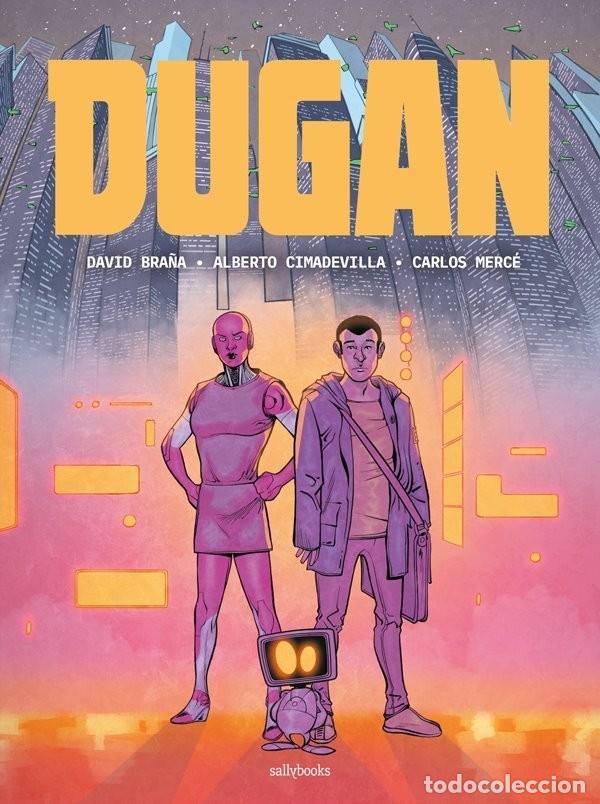 Comics: Dugan (Sallybooks) - David Bra&ntilde;a Fern&aacute;ndez; Alberto Cimadevilla