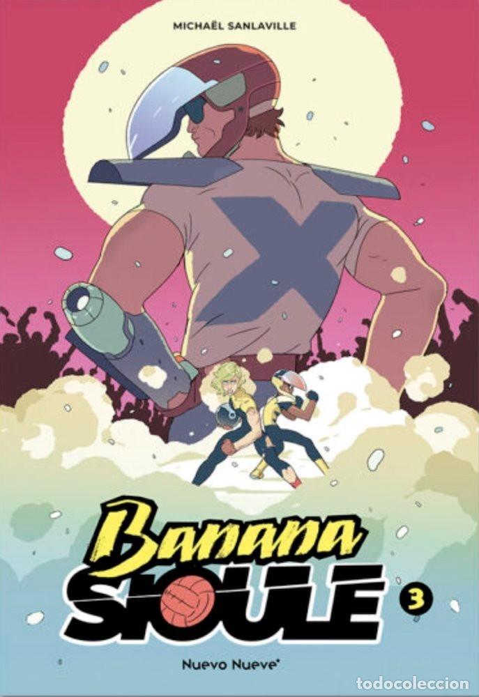 Comics: Banana Sioule 3 (Nuevo Nueve) - Mich&egrave;le Sanlaville; Mich&egrave;le Sanlaville