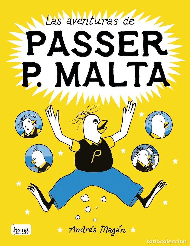 Comics: Las aventuras de Passer P. Malta (Bang) - Andr&eacute;s Mag&aacute;n; Andr&eacute;s Mag&aacute;n