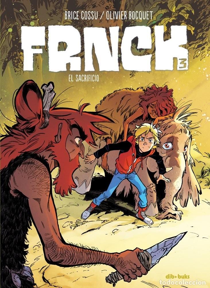 Comics: Frnck 3. El sacrificio (Dibbuks) - Olivier Bocquet; Brice Cossu