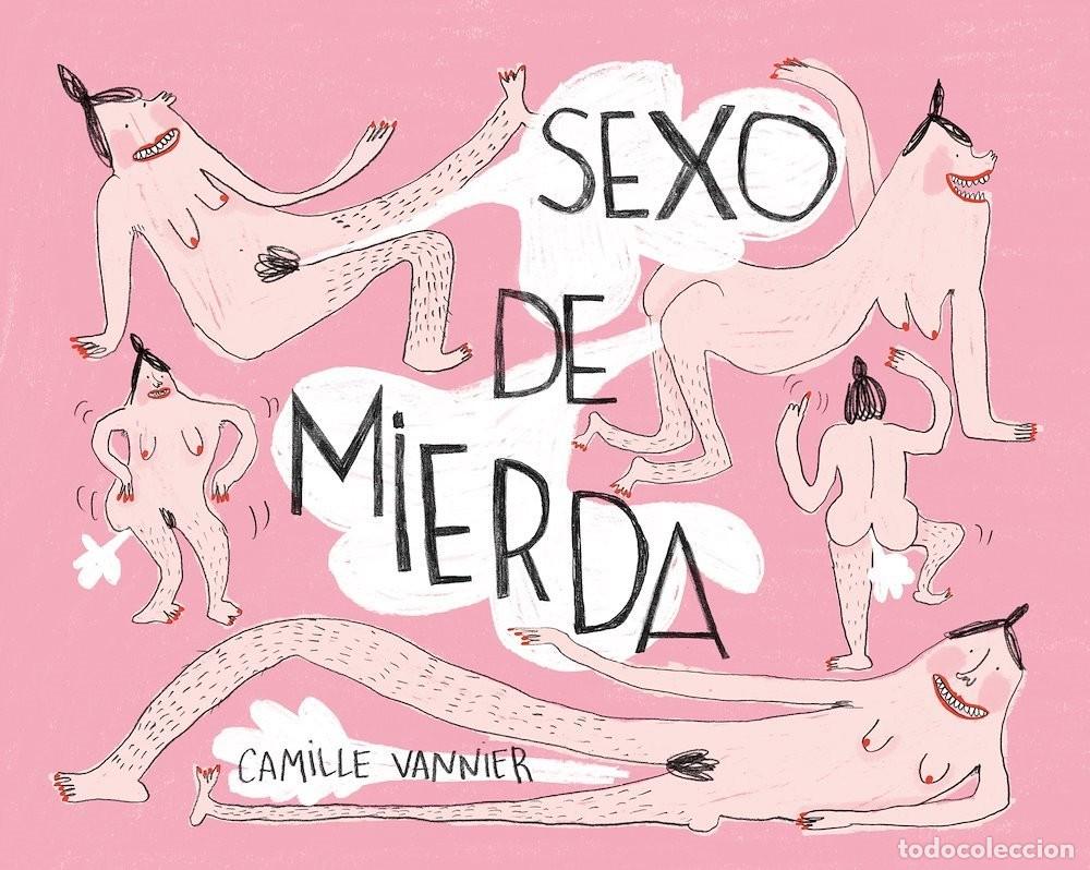 Comics: Sexo de mierda (Astiberri) - Camille Vannier; Camille Vannier