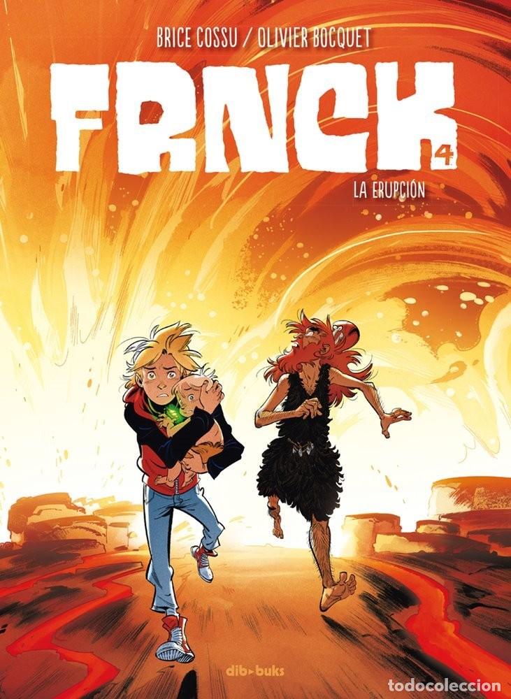 Comics: Frnck 4. La erupci&oacute;n (Dibbuks) - Olivier Bocquet; Brice Cossu