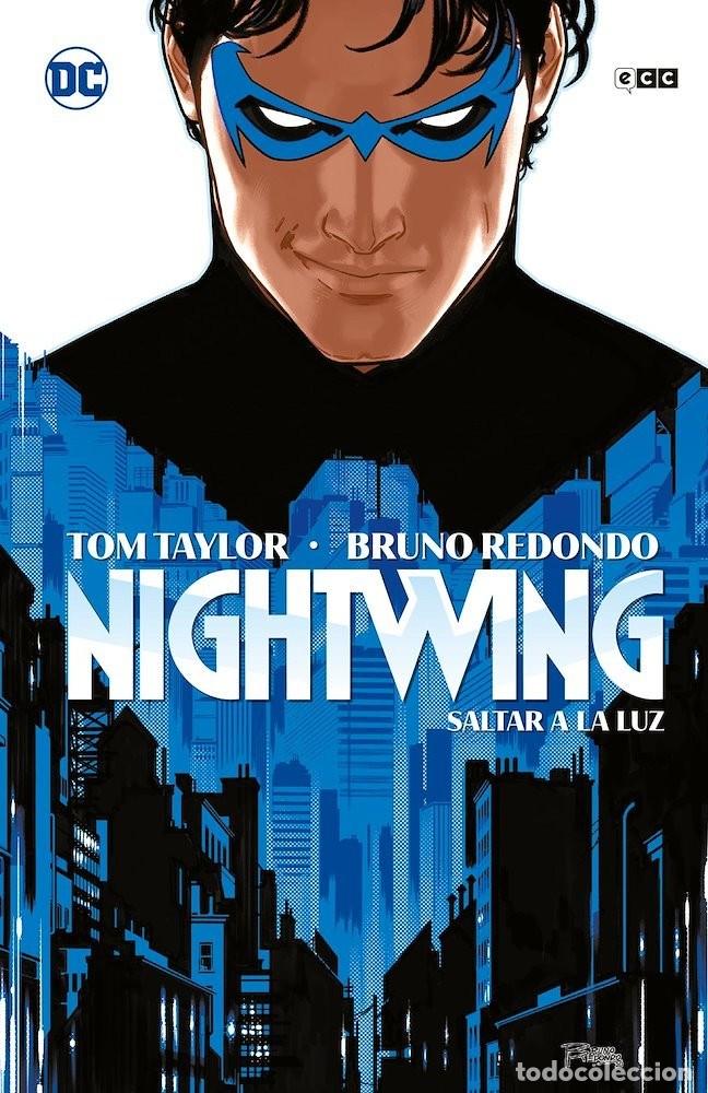 C&oacute;mics: Nightwing #1 Saltar a la luz - Tom Taylor, Bruno Redondo - Foto 1