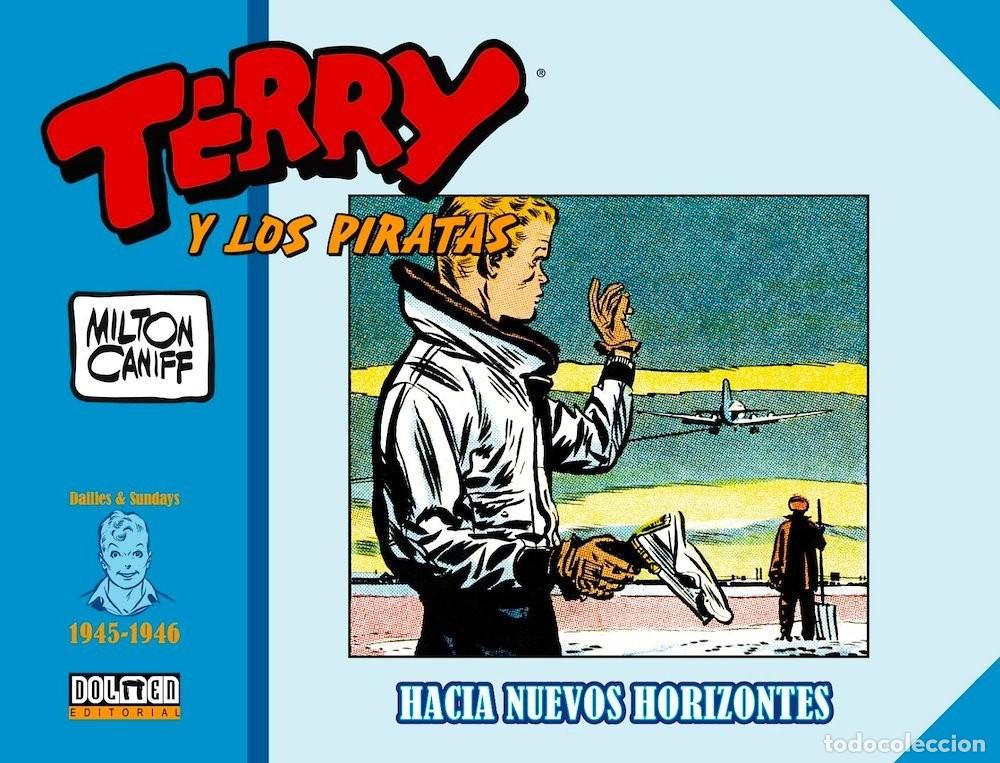 Comics: Terry y los Piratas 1945-1946: Hacia Nuevos Horizontes (Dolmen Editorial) - Milton Caniff; Milton Ca