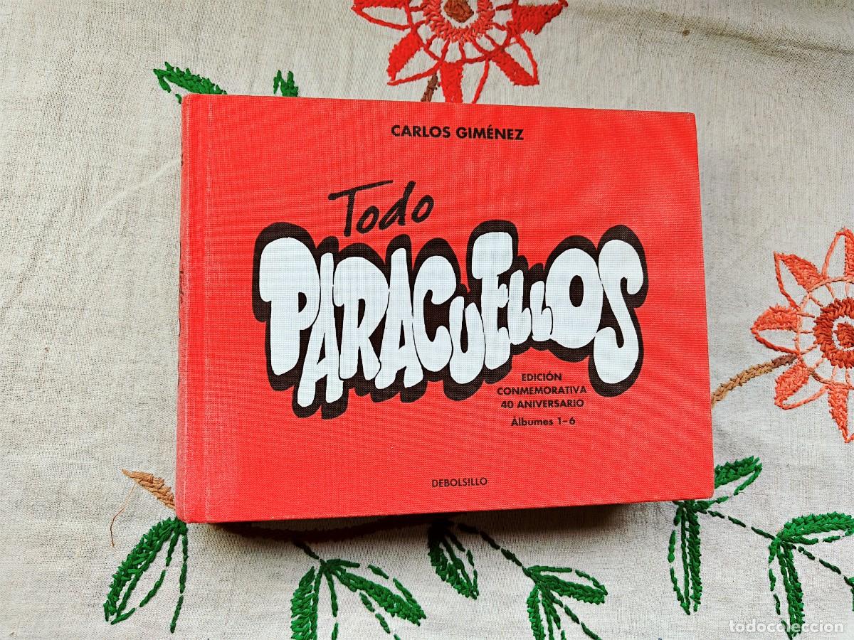 C&oacute;mics: Todo Paracuellos. Edici&oacute;n Conmemorativa 40 aniversario. &Aacute;lbumes 1-6. Carlos Gimenez. Debolsillo.