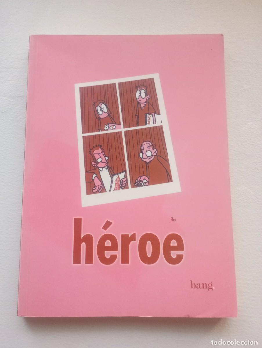 C&oacute;mics: H&eacute;roe. Flix. Ed. Bang