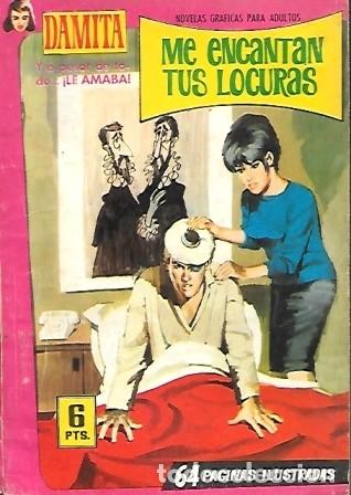 C&oacute;mics: ME ENCANTAN TUS LOCURAS - Y A PESAR DE TODO&hellip; &iexcl;LE AMABA! COLECCI&Oacute;N DAMITA - A-NOVROM-3413