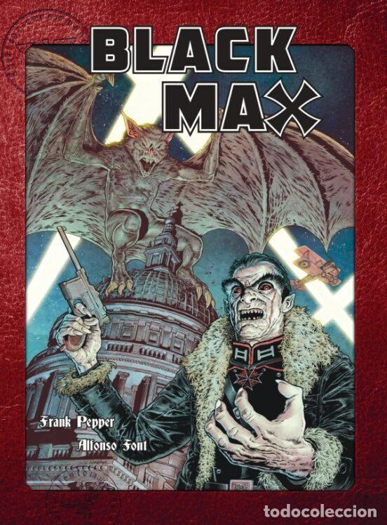C&oacute;mics: Black Max 02 (Dolmen Editorial) - Frank Pepper, Eric Bradbury; Alfonso Font