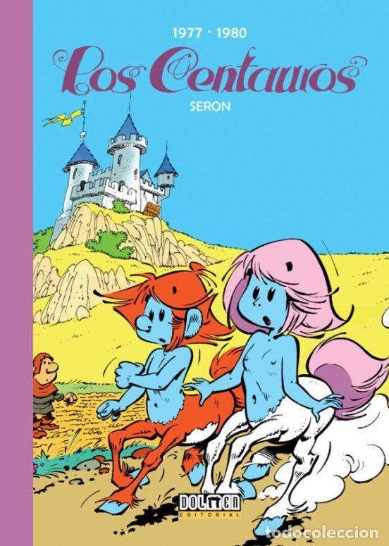 C&oacute;mics: Los Centauros 1977-1980 (Dolmen Editorial) - Pierre Seron; Pierre Seron