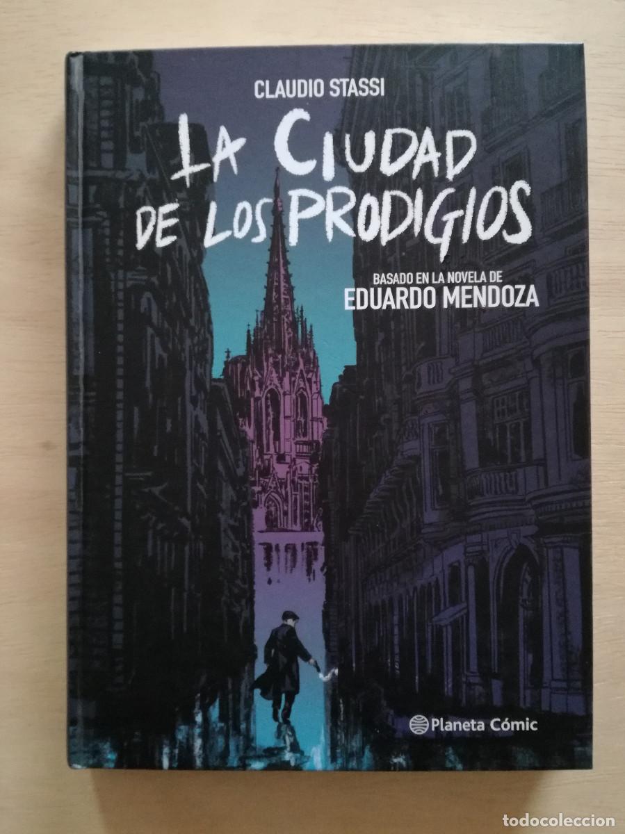 C&oacute;mics: LA CIUDAD DE LOS PRODIGIOS - CLAUDIO STASSI EDUARDO MENDOZA