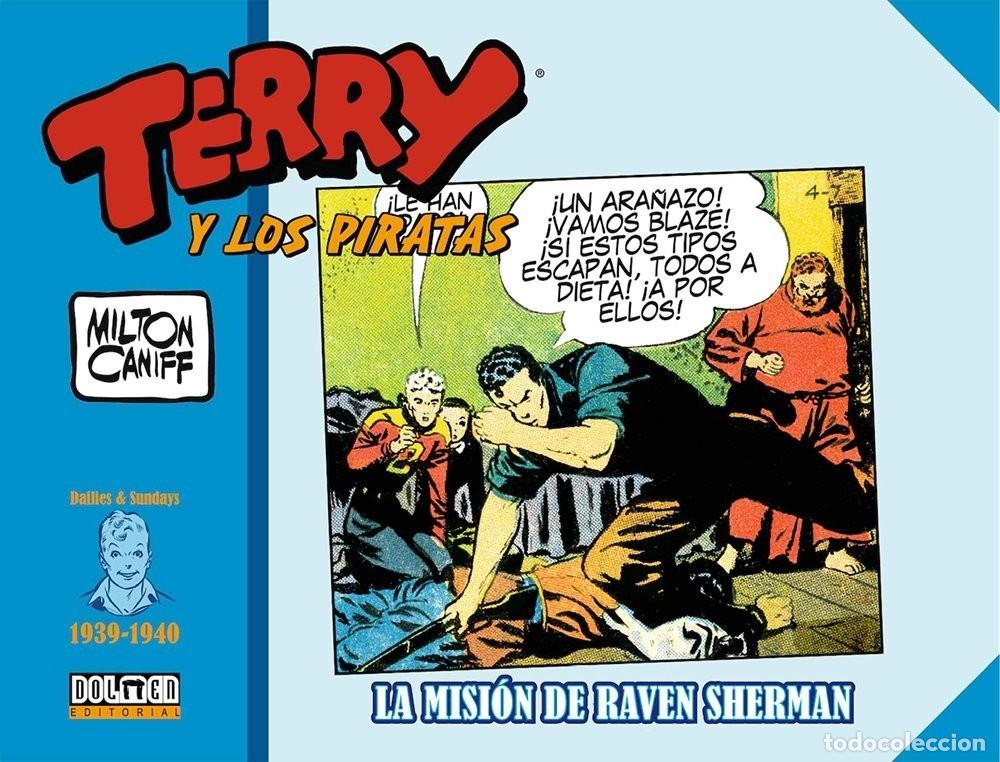 Comics: Terry y los piratas 1939 - 1940 La misi&oacute;n de Raven Sherman (Dolmen Editorial) - Milton Caniff; Milto