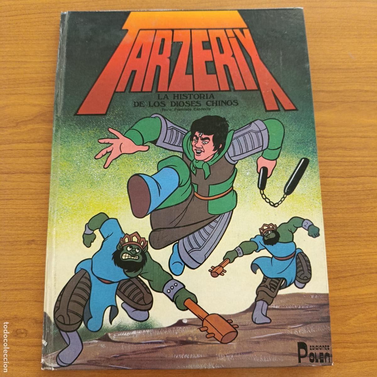 C&oacute;mics: TARZERIK LA HISTORIA DE LOS DIOSES CHINOS. EDIC POLEN, 1978. EN PERFECTO ESTADO