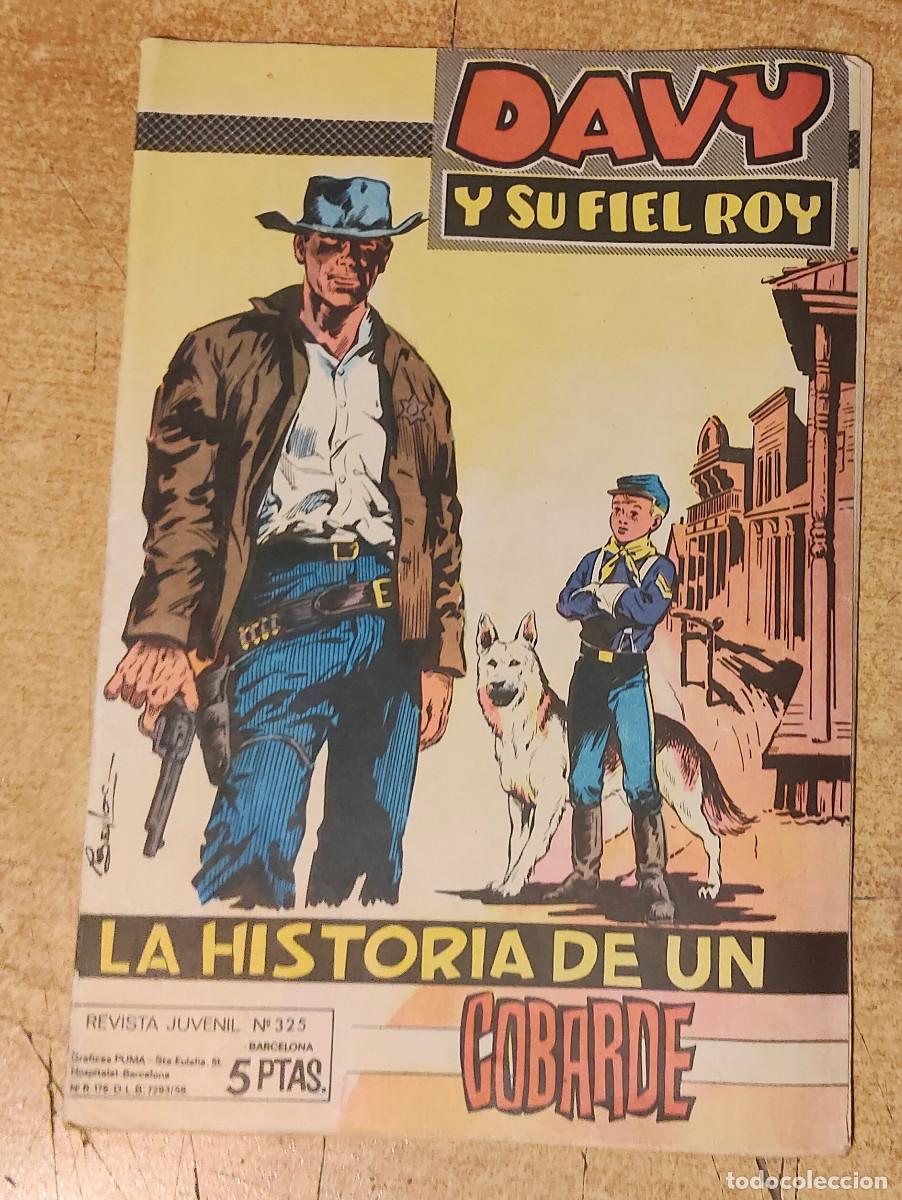 C&oacute;mics: DAVY Y SU FIEL ROY 325. LA HISTORIA DE UN COBARDE (L. C&aacute;novas / J. Rossell&oacute;) Oliv&eacute; y Hontoria, 1967